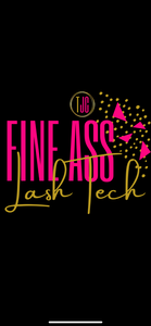 Fine Ass “Lash Tech” T-Shirt